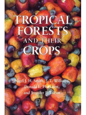 Tropical Forests and Their Crops