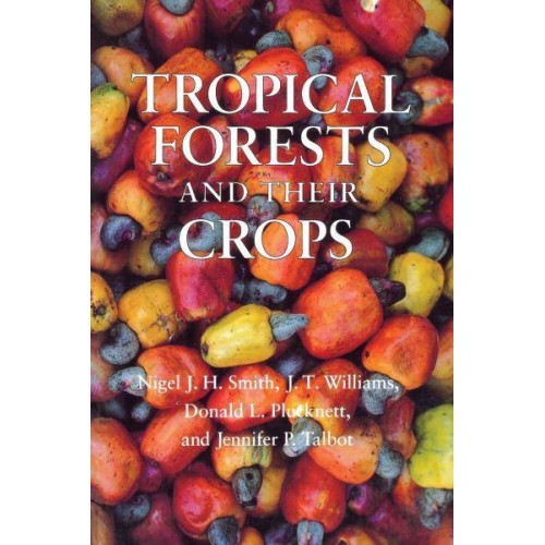 Tropical Forests and Their Crops