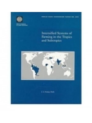 Intensified Systems of Farming in the Tropics and Subtropics - World Bank Discussion Paper