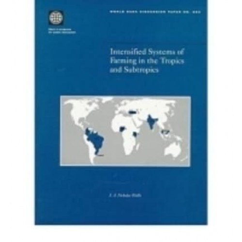 Intensified Systems of Farming in the Tropics and Subtropics - World Bank Discussion Paper