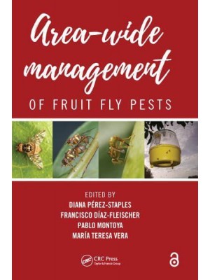 Area-Wide Management of Fruit Fly Pests