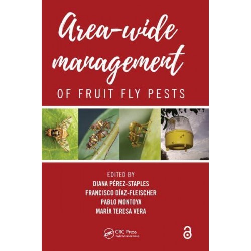 Area-Wide Management of Fruit Fly Pests