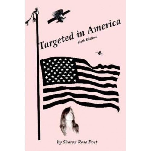 Targeted in America