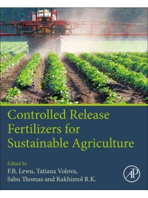 Controlled Release Fertilizers for Sustainable Agriculture