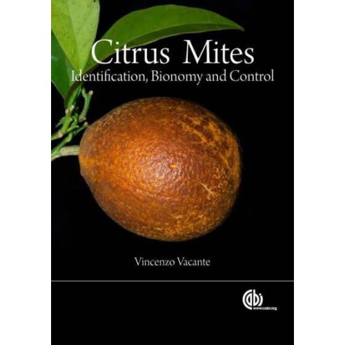 Citrus Mites Identification, Bionomy and Control