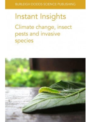 Instant Insights: Climate change, insect pests and invasive species - Instant Insights