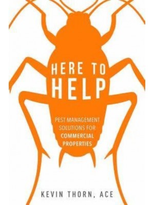 Here to Help Pest Management Solutions for Commercial Properties