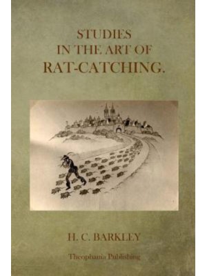 Studies in the Art of Rat-Catching