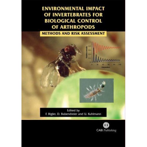 Environmental Impact of Invertebrates for Biological Control of Arthropods Methods and Risk Assessment