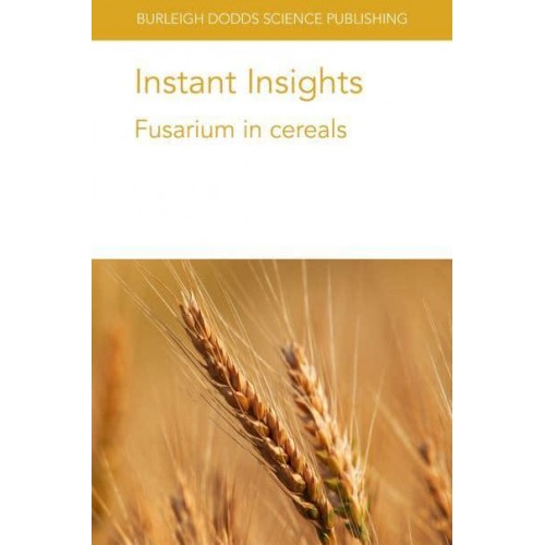 Fusarium in cereals - Burleigh Dodds Science