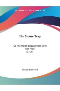 The Mouse Trap Or The Welsh Engagement With The Mice (1709)