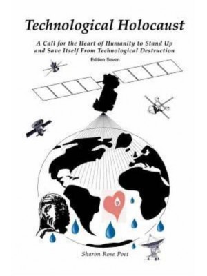 Technological Holocaust