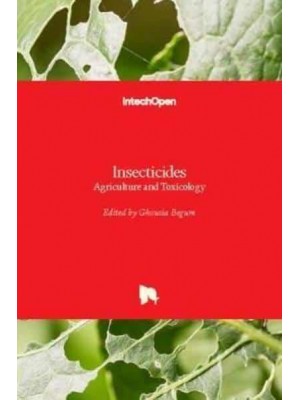 Insecticides Agriculture and Toxicology