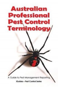 Australian Professional Pest Control Terminology A Guide to Pest Management Reporting