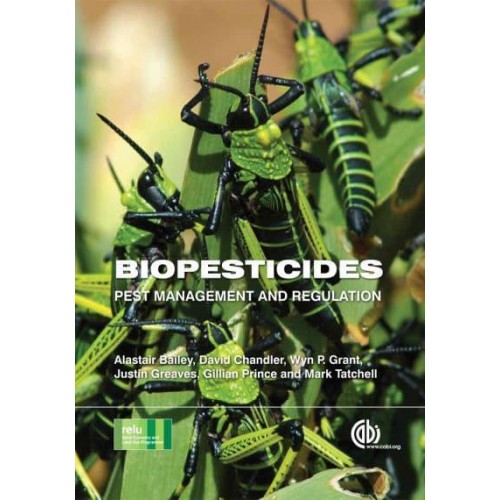Biopesticides Pest Management and Regulation
