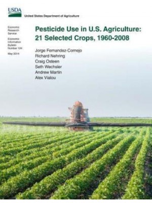 Pesticide Use in U.S. Agriculture 21 Selected Crops, 1960-2008