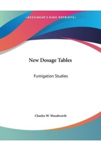 New Dosage Tables Fumigation Studies