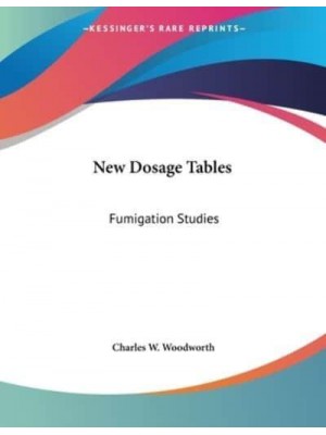New Dosage Tables Fumigation Studies