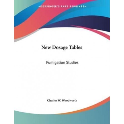 New Dosage Tables Fumigation Studies