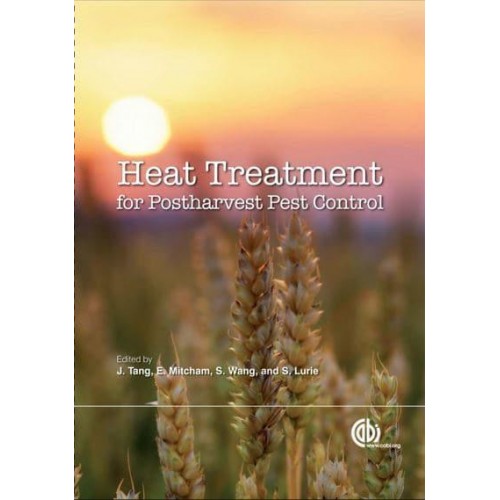 Heat Treatments for Postharvest Pest Control Theory and Practice