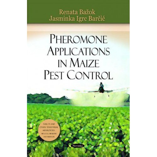 Pheromone Applications in Maize Pest Control