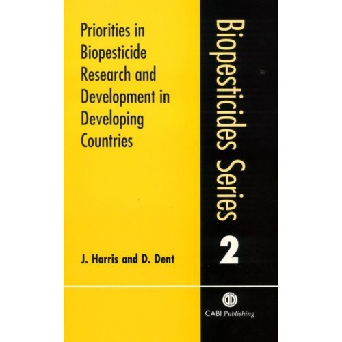 Priorities in Biopesticide Research and Development in Developing Countries - Biopesticides Series