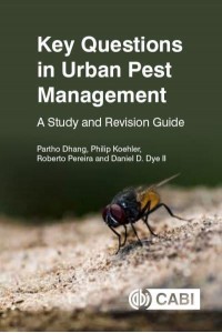 Key Questions in Urban Pest Management A Study and Revision Guide - Key Questions