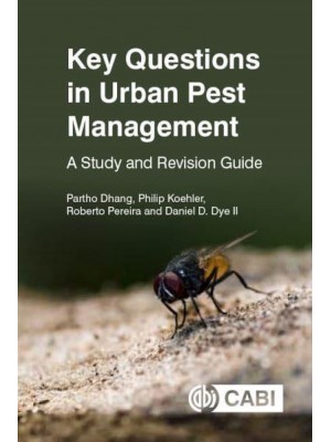 Key Questions in Urban Pest Management A Study and Revision Guide - Key Questions