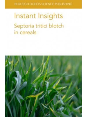 Instant Insights: Septoria tritici blotch in cereals - Instant Insights