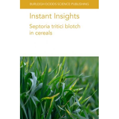 Instant Insights: Septoria tritici blotch in cereals - Instant Insights