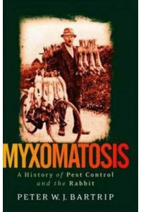 Myxomatosis A History of Pest Control and the Rabbit