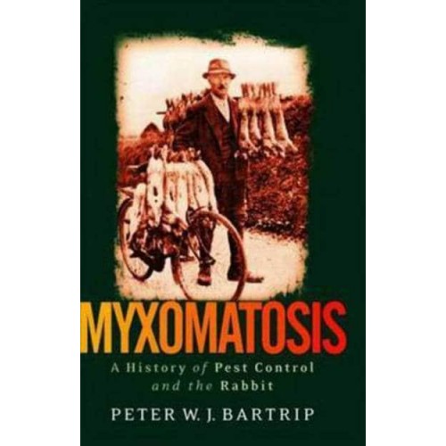 Myxomatosis A History of Pest Control and the Rabbit
