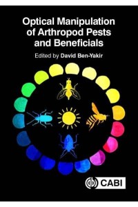 Optical Manipulation of Pests and Beneficial Arthropods