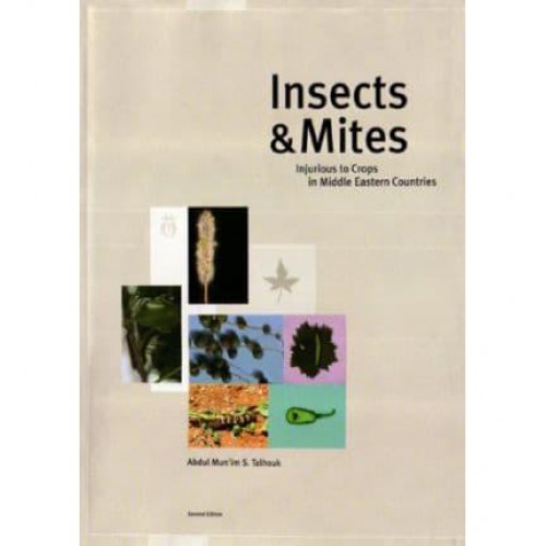 Insects and Mites Injurious to Crops in Middle Eastern Countries