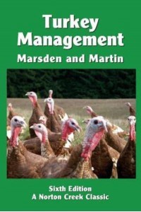 Turkey Management: A Comprehensive Guide to Raising Turkeys - Norton Creek Classics