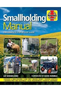 Smallholding Manual The Complete Step-by-Step Guide