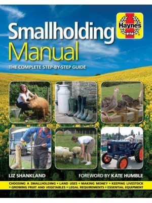 Smallholding Manual The Complete Step-by-Step Guide