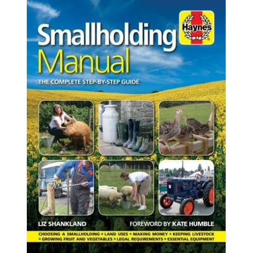 Smallholding Manual The Complete Step-by-Step Guide