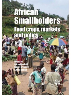 African Smallholders Food Crops, Markets and Policy