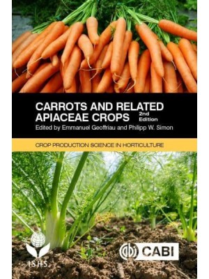 Carrots and Related Apiaceae Crops - Crop Production Science in Horticulture Series