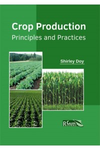 Crop Production: Principles and Practices