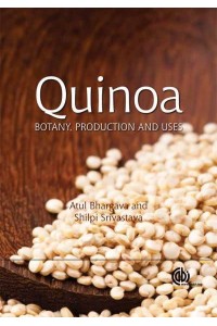 Quinoa Botany, Production and Uses - Botany, Production and Uses