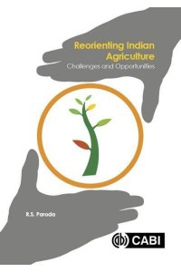 Reorienting Indian Agriculture Challenges and Opportunities