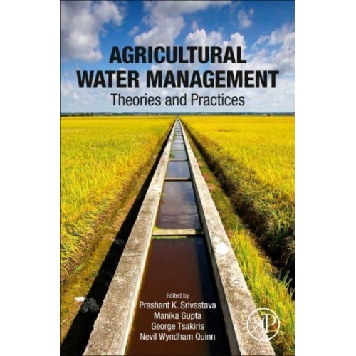 Agricultural Water Management: Theories and Practices