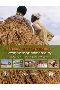 African Seed Enterprises Sowing the Seeds of Food Security