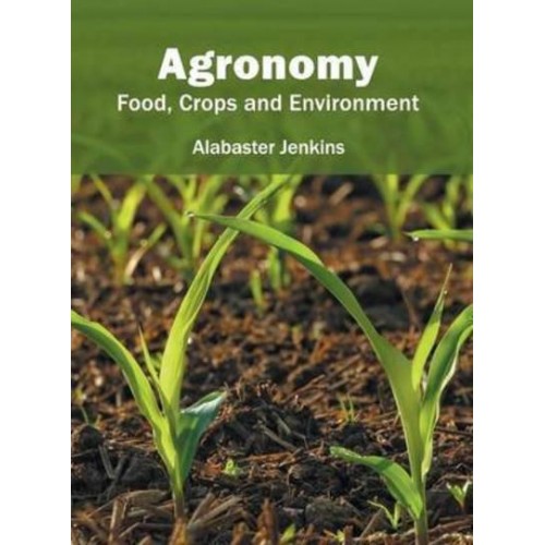 Agronomy: Food, Crops and Environment