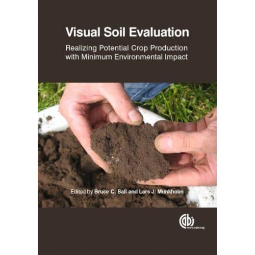 Visual Soil Evaluation Realizing Potential Crop Production With Minimum Environmental Impact