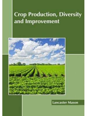 Crop Production, Diversity and Improvement