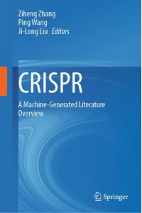 CRISPR : A Machine-Generated Literature Overview