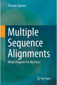 Multiple Sequence Alignments : Which Program Fits My Data?